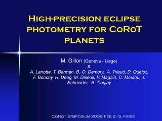 High-precision eclipse photometry for CoRoT planets