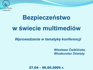 Bezpieczeństwo w świecie multimediów