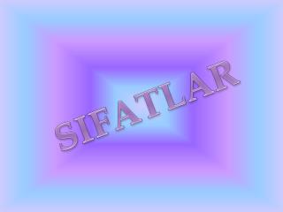 SIFATLAR