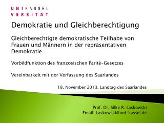 18. November 2013, Landtag des Saarlandes Prof. Dr. Silke R. Laskowski