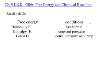 Ch. 9 K&amp;K: Gibbs Free Energy and Chemical Reactions