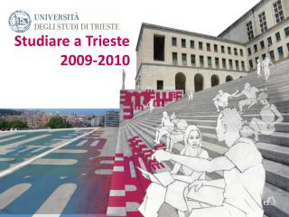 Studiare a Trieste 2009-2010