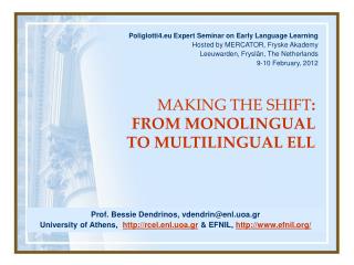 Poliglotti4.eu Expert Seminar on Early Language Learning Hosted by MERCATOR, Fryske Akademy