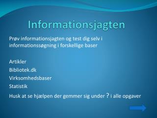 Informationsjagten