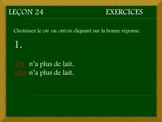 Leçon 24				Exercices