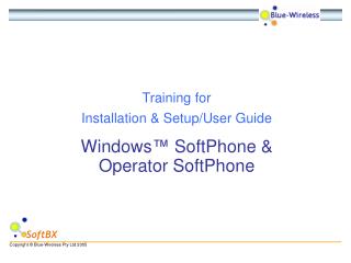 Training for Installation &amp; Setup/User Guide