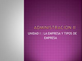 Administración ii