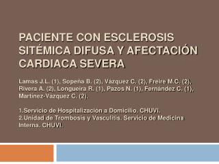 PACIENTE CON ESCLEROSIS SITÉMICA DIFUSA Y AFECTACIÓN CARDIACA SEVERA