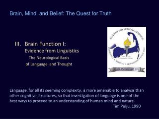 Brain Function I: Evidence from Linguistics