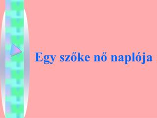 Egy szőke nő naplója