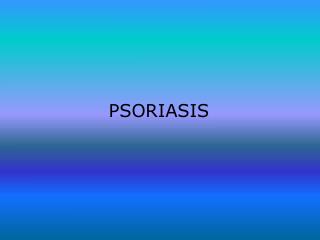 PSORIASIS