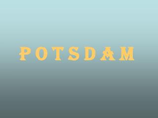 P O T S D A M