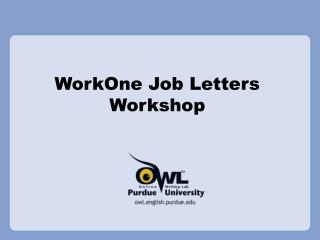 WorkOne Job Letters Workshop