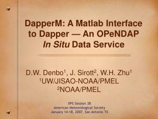 DapperM: A Matlab Interface to Dapper — An OPeNDAP In Situ Data Service