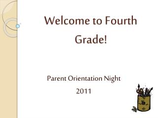 Welcome to Fourth Grade!