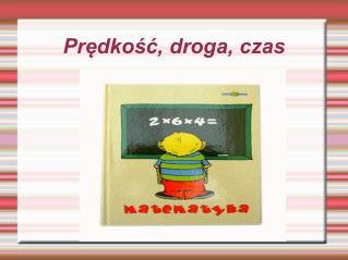 Prędkość, droga, czas