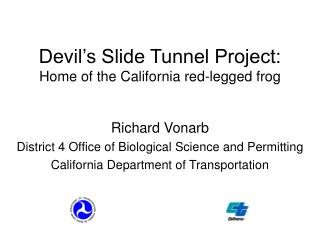 Devil’s Slide Tunnel Project: Home of the California red-legged frog
