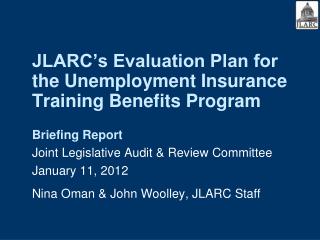 JLARC’s Evaluation Plan for the Unemployment Insurance Training Benefits Program