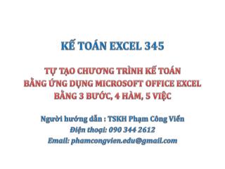 KẾ TOÁN EXCEL 345 TỰ TẠO CHƯƠNG TRÌNH KẾ TOÁN BẰNG ỨNG DỤNG MICROSOFT OFFICE EXCEL