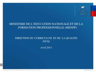 MINISTERE DE L’EDUCATION NATIONALE ET DE LA FORMATION PROFESSIONNELLE (MENFP)