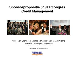 Sponsorpropositie 5 e Jaarcongres Credit Management