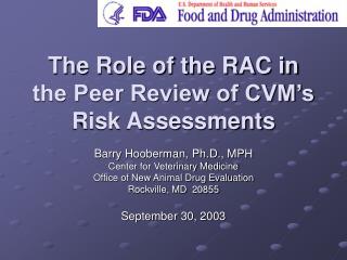 The Role of the RAC in the Peer Review of CVM’s Risk Assessments