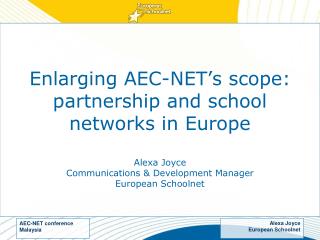 Enlarging AEC-NET’s scope: partnership and school networks in Europe