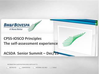 CPSS-IOSCO Principles The self- assessment experience ACSDA Senior Summit – Dec /13