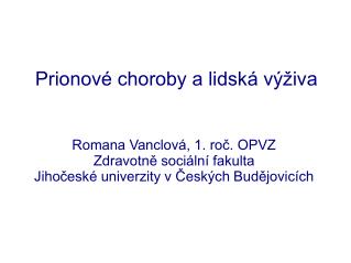 Prionové choroby a lidská výživa