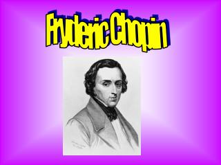 Fryderic Chopin