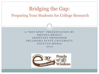 Bridging the Gap: Preparing Your Students for College Research