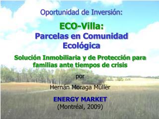 Oportunidad de Inversión: ECO-Villa: Parcelas en Comunidad Ecológica