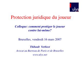 Protection juridique du joueur