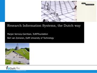 Research Information Systems, the Dutch way