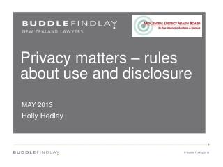 Privacy matters – rules about use and disclosure