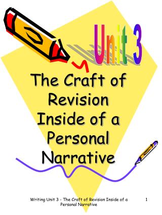 The Craft of Revision Inside of a Personal Narrative