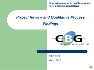 Project Review and Qualitative Process Findings