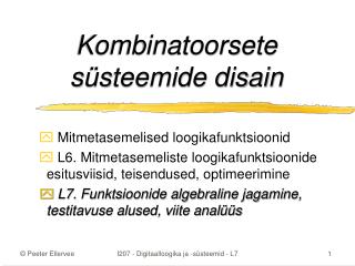 Kombinatoorsete süsteemide disain