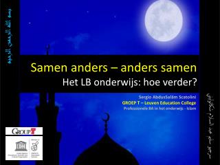 Samen anders – anders samen Het LB onderwijs: hoe verder?