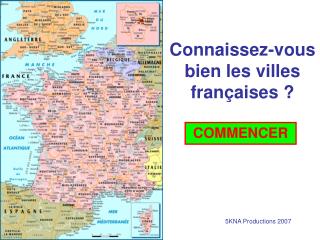 Connaissez-vous bien les villes françaises ?