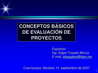 CONCEPTOS BÁSICOS DE EVALUACIÓN DE PROYECTOS