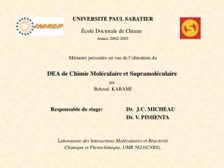 UNIVERSITE PAUL SABATIER École Doctorale de Chimie Année:2002-2003