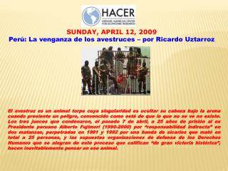 SUNDAY, APRIL 12, 2009 Perú: La venganza de los avestruces – por Ricardo Uztarroz