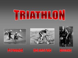 TRIATHLON