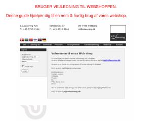 BRUGER VEJLEDNING TIL WEBSHOPPEN.