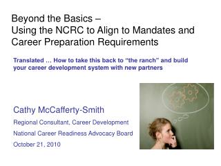 Beyond the Basics – Using the NCRC to Align to Mandates and Career Preparation Requirements