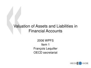 Valuation of Assets and Liabilities in Financial Accounts
