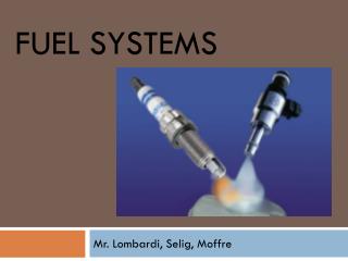 Fuel Systems