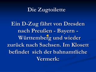 &quot;Die Benützung des Klosetts  ist nur 5 Minuten gestattet&quot;