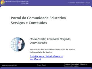 Portal da Comunidade Educativa Serviços e Conteúdos